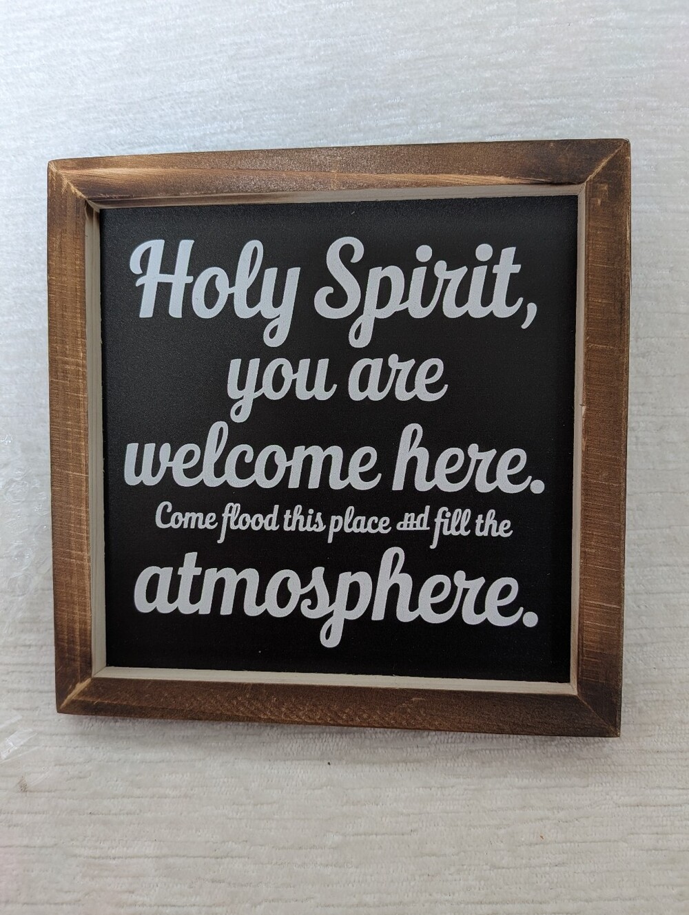Holy Spirit Welcome Here Framed Sign - 8" X8" Black & Brown Never Used
